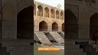 El PUENTE KHAJU sobre el río Zayandeh en Isfahan (Irán)  #ingenieríacivil