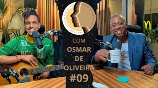 D'black e Osmar de Oliveira - D’versidade Podcast #09