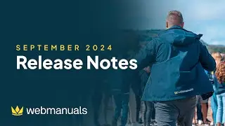Release Notes - September 2024 | Web Manuals - Document Management System