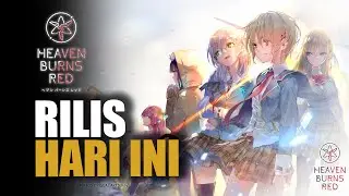 Tiba Tiba Udah Bisa Di Download - Heaven Burns Red (Mobile/PC) #HeavenBurnsRed #HBR #JRPG