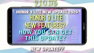 Honor Play & Honor 9 Lite Emui 10 Update | Honor 9 Lite New Update Date | Honor 9 Lite | 2020