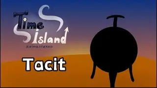 Tacit - Time Island Remastered