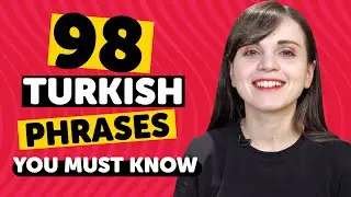 98 Phrases Every Turkish Beginner Must-Know
