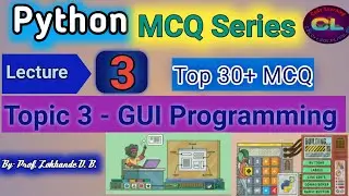Python MCQ Lecture 3| GUI Programming  MCQ |Python MCQ |Python MCQ Series |Code Learning