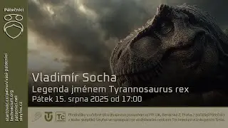 Vladimír Socha: Legenda jménem Tyrannosaurus rex