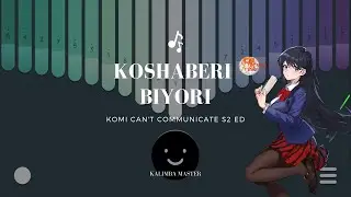 Koshaberi Biyori - Komi Can't Communicate Season 2 ED | Kalimba App Cover with Tabs