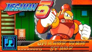 Mega Man 5: Charge Man Stage (Arranged)