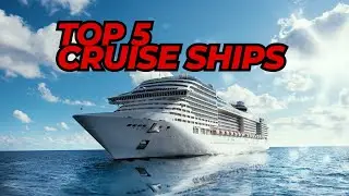 Cruise Enthusiast: Exploring the Top 5 Cruise Ships Worldwide