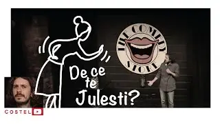 De ce te julesti | Costel