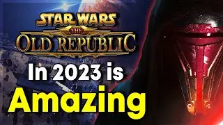 Star Wars The Old Republic in 2023 is Amazing