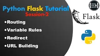 Python Flask tutorial -Routing,Variable rules,redirection,URL building | Session 2