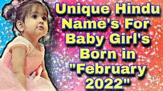 Unique Names For Baby Girl's Born in February 2022| Hindu Names| फ़रवरी 2022 में जन्मी बच्ची के नाम
