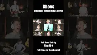 Shoes Full Band Dub out now!