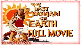 The Last Woman On Earth Hollywood Horror Movie | HollyWood Horror/Sci-fi Movie 