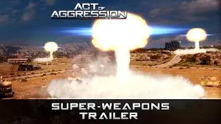 Act of Aggression: Superweapons Trailer