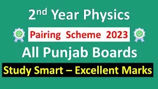 2nd Year Physics Pairing scheme 2023 Punjab Boards | Physics Class 12 Paper Scheme New | MHB Academy