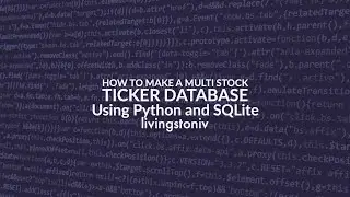 How To Make Multi Stock Historical Price Database Using Python and SQLite