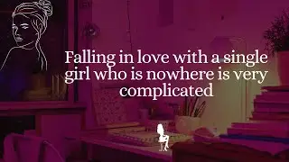 Falling in love with a single girl who is nowhere is very complicated #bookseverything #secretlove
