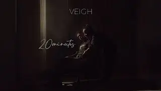 VEIGH - 20Minutes (Clipe Oficial)