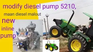 #5210 new modify pump fitting #jhon deere 5210 make 60 hp#maandiesel#viralvideo