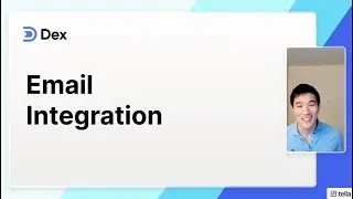 Integrate Email with Dex