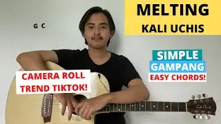 CHORD SIMPLE GAMPANG (Melting - Kali Uchis) (Tutorial Gitar) SOUND VIRAL TIKTOK! Easy Guitar Chords!