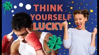 How to Get More Lucky
