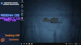 ReennOS Project 10 Pro v2 Actualizado y optimizado ideal para stream y gaming 
