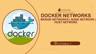 Docker Networks | Bridge Networks | None Network | Host Network | Tutorial 1