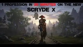 1 профессия темного эльфа за 20 минут на NEW SCRYDE X