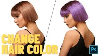 How to change hair color in photoshop | Easily change  hair color | Change Hair Color