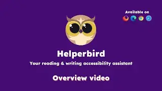 Helperbird - Accessibility, Productivity & Web Features Software - Overview