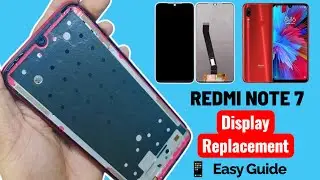 Redmi Note 7 Display Replacement | How to Change Redmi Note 7 Screen  