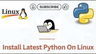 How to Install Latest Python on Linux from Source | Step-by-Step Guide