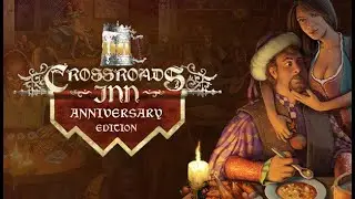Crossroads Inn Anniversary Edition (First look gameplay)