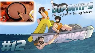 DipShips - EP 12: Peanut Butta Chocolate Flava