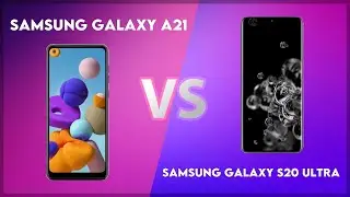 Samsung Galaxy A21 vs Samsung Galaxy S20 Ultra Technical Comparison