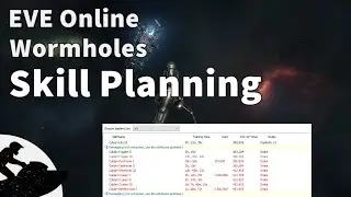 EVE Online. Wormholes. Skill Planning