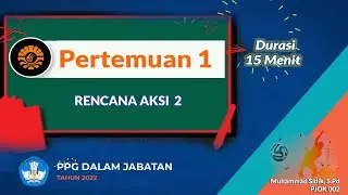 PPL AKSI 2- PERTEMUAN KE-1- Durasi 15 Menit