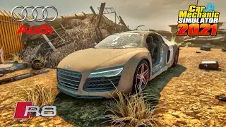 Audi R8 restoration - Car Mechanic Simulator 2021
