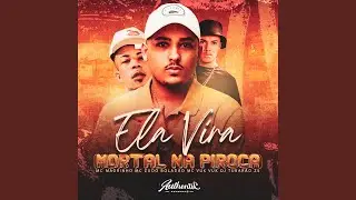 Ela Vira Mortal na Piroca