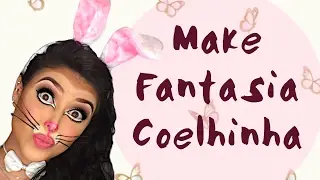 CARNAVAL | Make Fantasia de Coelhinha