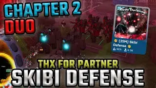 [Duo] Beating Chapter 2 - Skibi Defense
