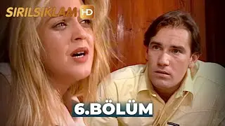 Sırılsıklam 6. Bölüm | HD Restorasyon