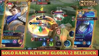 SOLO RANK KETEMU TOP GLOBAL 2 BELERICK‼️AUTO BANTAI PAKAI ALUCARD|MOBILE LEGENDS