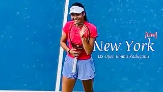 [LIVE]🔥NYC US OPEN🎾 Emma Raducanu Practice😍 | Aug 22, 2024 #nyc #usopen #emmaraducanu #live #tennis