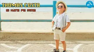 Thomas Costa - Si nate pe mme ( Ufficiale 2024 )