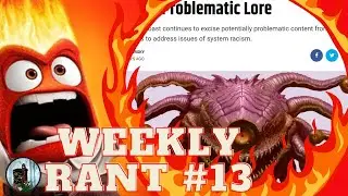 Weekly Rant #13 - On 