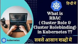 What is ClusterRole and ClusterRolebinding in Kubernetes FULL DEMO in hindi | Kubernetes Tutorials