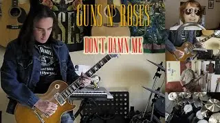 Guns N' Roses - Don't Damn Me full cover collaboration
